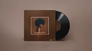 Afrobeat  R&B type beat (Your Love - DJFILLSP)