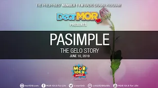 Dear MOR: "Pasimple" The Gelo Story 06-10-19