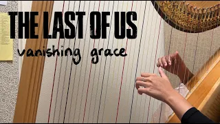 The Last of Us - Vanishing Grace (harp)