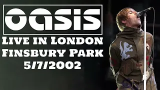 Oasis - Live in London, Finsbury Park, 5/7/2002