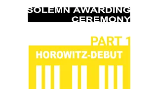 XIII Horowitz Competition Solemn Awarding Ceremony and Concert in groups Horowitz-Debut. Part 1