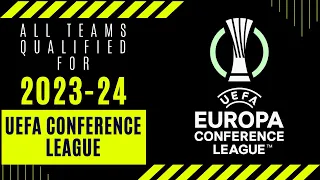 All Teams Qualified for 2023-24 UEFA Conference League