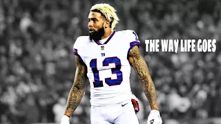 Odell Beckham Jr Mix "The Way Life Goes" 2017 ᴴᴰ(Emotional)