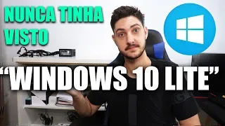 O TAL WINDOWS 10 HOME LITE MODIFICADO, REALMENTE É MAIS LEVE