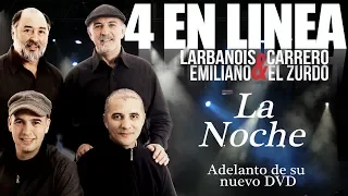 4 en linea LA NOCHE (curtidores, adiós adiós)