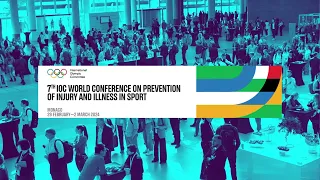 Highlights from the inspiring 7th IOC World Conference on Injury Prevention in Sport