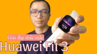 Giải đáp về Huawei Fit 3: NFC, chép nhạc, Strava, so sánh với Garmin #huaweiwatchfit3