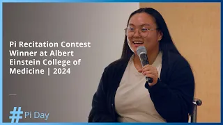 Pi Recitation Contest Winner at Albert Einstein College of Medicine | 2024