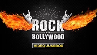 Rock With Bollywood | Video Jukebox