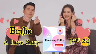 BinJin - Son Ye Jin & Hyun Bin - A Love Story part 24
