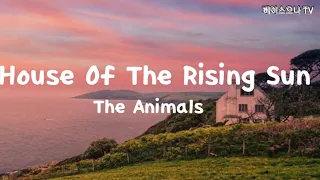 House Of The Rising Sun 🌄 The  Animals 가사 해석