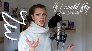 If I could fly (from the Musical "Dracula") - cover by Aeyla