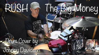 #TheBigMoney #RUSH #drumcover by Johnny Davidson #neilpeart #drums #drumcover #geddylee #alexlifeson