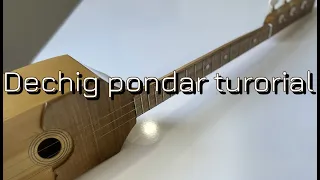 Dechig pondar tutorial / Дечиг пондар - урок