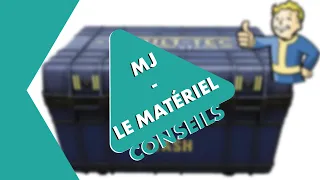 MJ -  Le Matériel du MJ