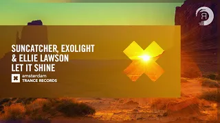 VOCAL TRANCE: Suncatcher, Exolight & Ellie Lawson - Let It Shine (Amsterdam Trance) + LYRICS