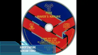 Raver's Nature ‎– Scream [1995]