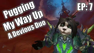 Pugging My Way Up - A Devious Duo (Episode 7) [Shadowlands S2]