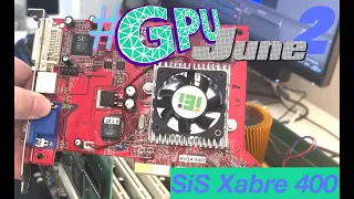 SiS Xabre 400 vs Geforce 2/4 #GPUJune2