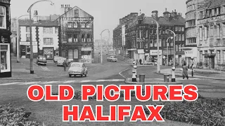 Old Photos of Halifax West Yorkshire England United Kingdom