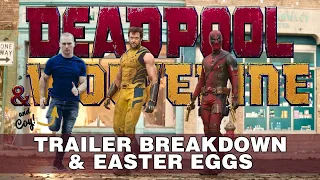 Deadpool and Wolverine FULL BREAKDOWN! Easter Eggs and Details you may have missed!