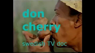 Don Cherry Swedish TV Documentary 1978