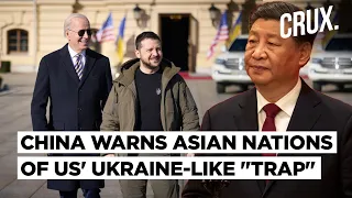 "Be Smarter Than Europe" China Claims US Setting Ukraine Trap For Asia As Zelensky Woos Philippines