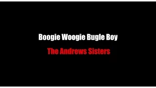 Boogie Woogie Bugle Boy LYRICS - The Andrews Sisters