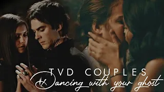 TVD Couples | Dancing with your ghost