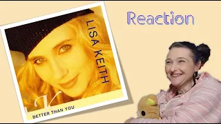 Music Video Reaction: Lisa Keith 'Better Than You'