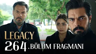 Emanet 264. Bölüm Fragmanı | Legacy Episode 264 Promo