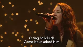 O Come All Ye Faithful - North Point Worship