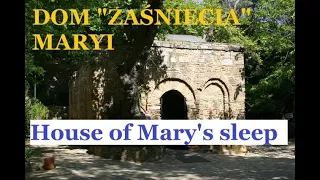 Dom "zaśnięcia" Maryi, Efez / Turcja. Mary's "asleep" house, Ephesus / Turkey.