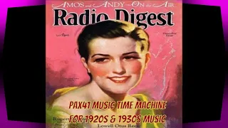 Popular 1920s & 1930s Radio Music - Radio Singers  @Pax41