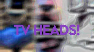 Tv head tiktoks! // compilation // n0tw0rk1ng