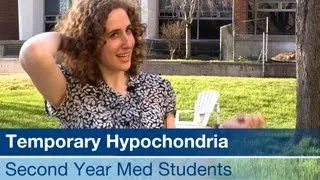 Temporary Hypochondria in Med Students