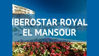 IBEROSTAR ROYAL EL MANSOUR 5* Махдия обзор – отель ИБЕРОСТАР РОЯЛ ЭЛЬ МАНСОУР 5* Махдия видео обзор