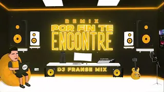 POR FIN TE ENCONTRE (REMIX)- Cali Y El Dandee  ft. Juan Magan, Sebastian Yatra Ft DJ FranSeMix