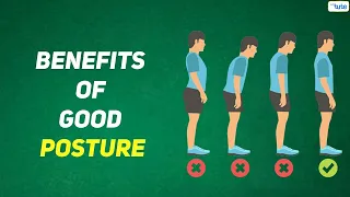 Benefits of Good Posture | 5 Ways to Improve your Good Posture | Letstute.