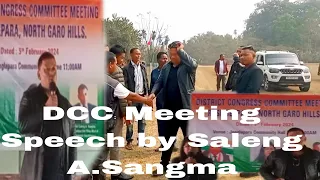 DCC Meeting Speech by Saleng A.Sangma