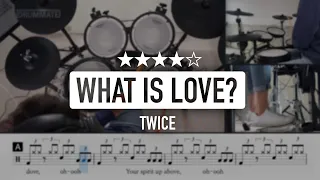 [Lv.16] What Is Love? - TWICE (트와이스) (★★★★☆) K-Pop Drum Cover,Totorial with sheet music