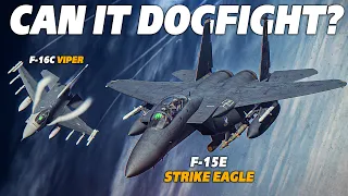 Can This Thing Dogfight ? F-15E Strike Eagle Vs F-16C Viper | Digital Combat Simulator | DCS |