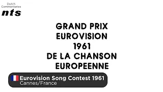 Eurovision Song Contest 1961 (Dutch Commentary)