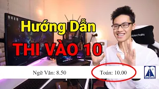 Hướng dẫn tự tin đạt 10 điểm môn Toán thi vào 10