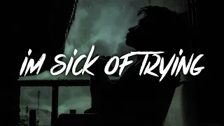 Vaboh - im sick of trying (Lyrics / Lyric Video) [1 HOUR]