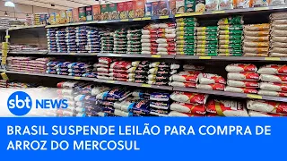 Brasil suspende leilão para compra de arroz do Mercosul