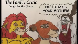 The FanFic Critic: Long Live The Queen