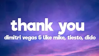 Dimitri Vegas & Like Mike, Tiesto, Dido, W&W - Thank You (Not So Bad) (Lyrics)