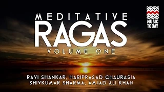 Meditative Ragas | Vol 1 | Audio Jukebox | Instrumental | Classical | Music Today | Various Artistes