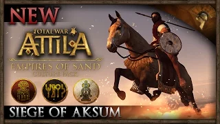 Total War: Attila - Empires of Sand DLC ~ Siege of Aksum (Massive Battles)